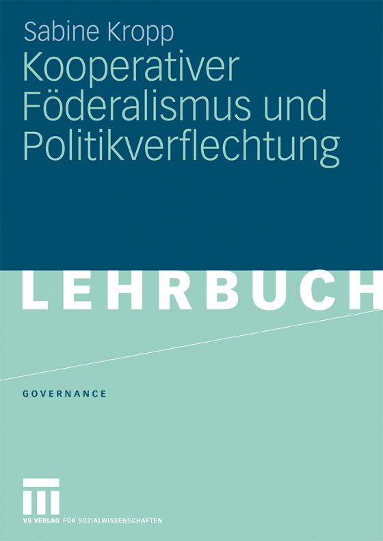 Cover-Bild Kooperativer Föderalismus und Politikverflechtung