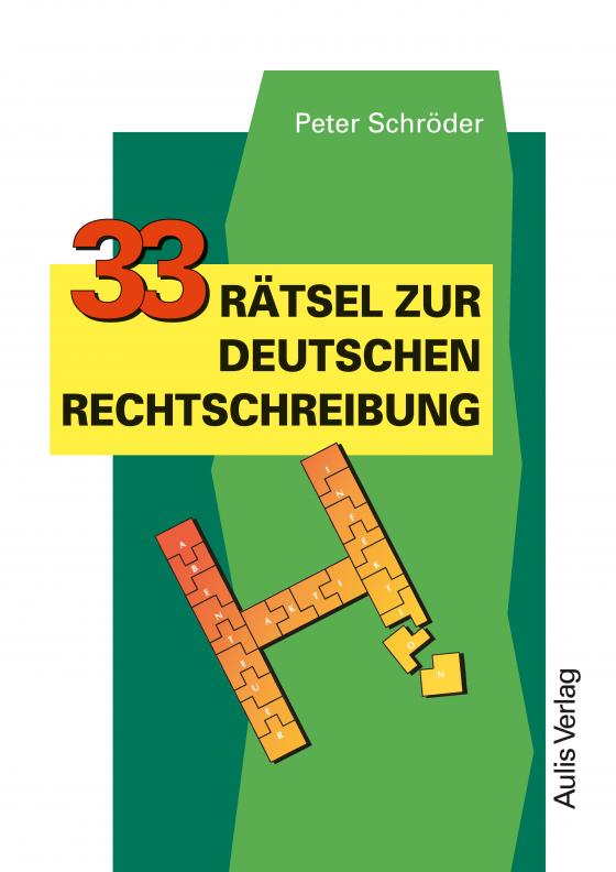 Cover-Bild Kopiervorlagen Deutsch / 33 Rätsel zur deutschen Rechtschreibung