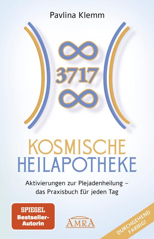 Cover-Bild KOSMISCHE HEILAPOTHEKE: Aktivierung der Plejadenheilung - das Praxisbuch mit Heilsymbolen, Botschaften und Meditationen (Das neue Werk der SPIEGEL-Bestsellerautorin!)