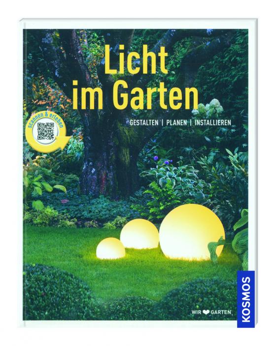 Cover-Bild Kosmos: Licht im Garten - Gestalten, Planen, Installieren