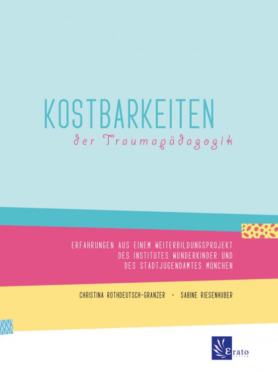 Cover-Bild Kostbarkeiten der Traumapädagogik