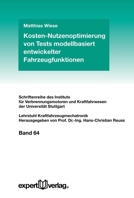 Cover-Bild Kosten-Nutzenoptimierung von Tests modellbasiert entwickelter Fahrzeugfunktionen