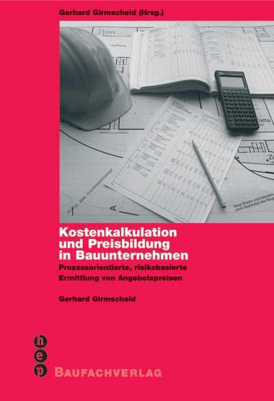 Cover-Bild Kostenkalkulation und Preisbildung in Bauunternehmen