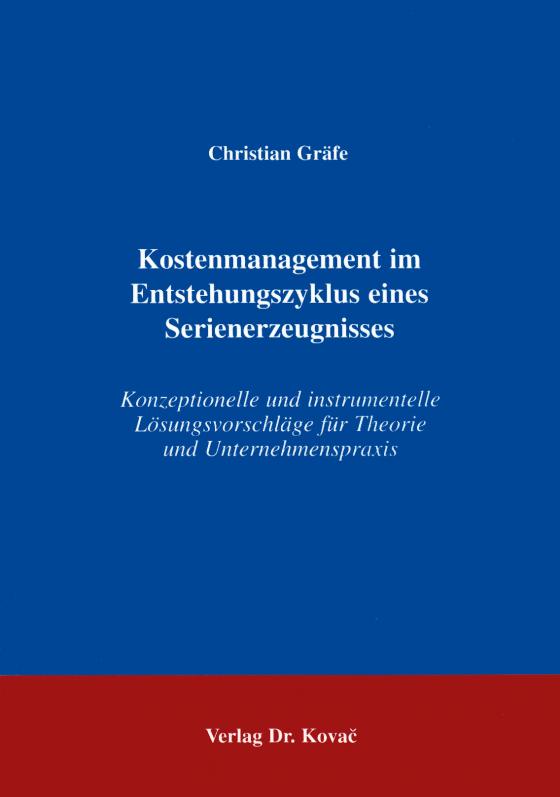 Cover-Bild Kostenmanagement im Entstehungszyklus eines Serienerzeugnisses