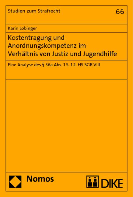 Cover-Bild Kostentragung und Anordnungskompetenz im Verhältnis von Justiz und Jugendhilfe