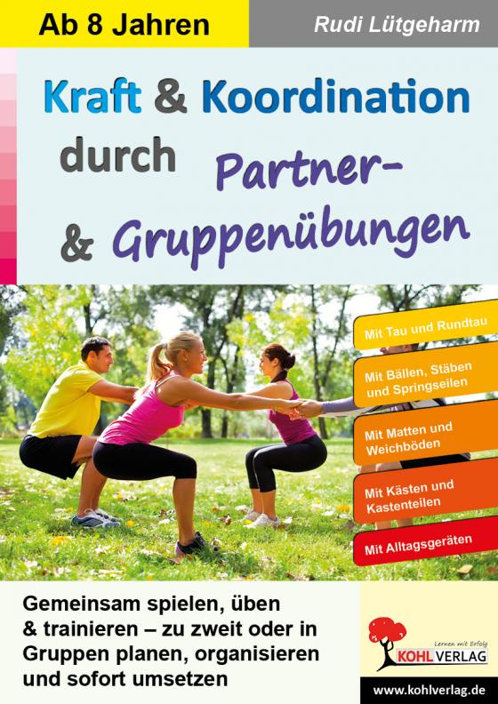 Cover-Bild Kraft und Koordination durch Partner- und Gruppenübungen