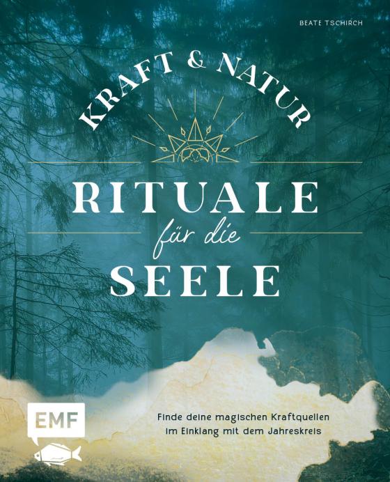 Cover-Bild Kraft- und Natur-Rituale für die Seele