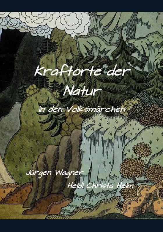 Cover-Bild Kraftorte der Natur in den Volksmärchen