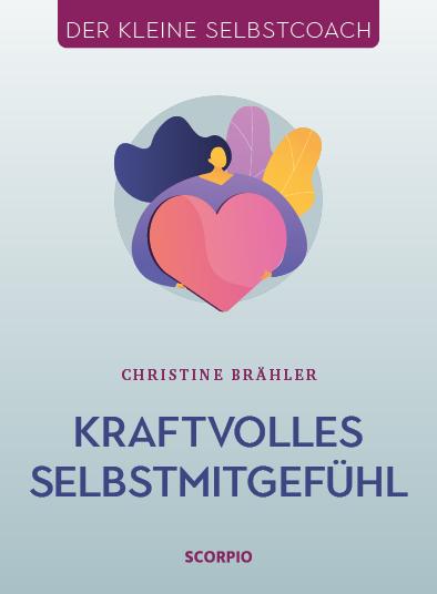 Cover-Bild Kraftvolles Selbstmitgefühl