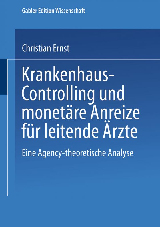 Cover-Bild Krankenhaus-Controlling und monetäre Anreize für leitende Ärzte