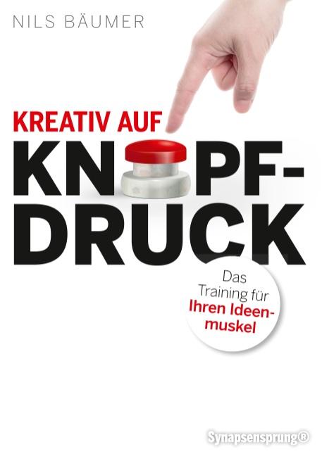 Cover-Bild Kreativ auf Knopfdruck