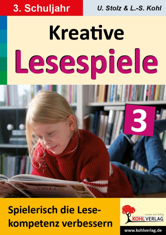 Cover-Bild Kreative Lesespiele zur Verbesserung der Lesekompetenz / Klasse 3