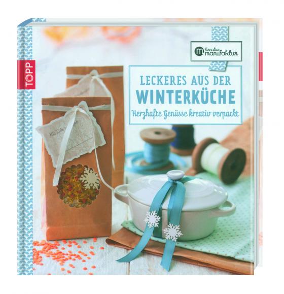 Cover-Bild Kreative Manufaktur: Leckeres aus der Winterküche