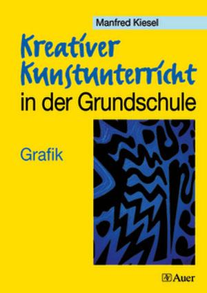 Cover-Bild Kreativer Kunstunterricht in der Grundschule 2