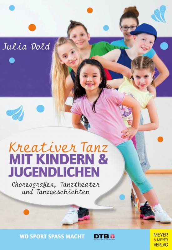 Cover-Bild Kreativer Tanz mit Kindern und Jugendlichen