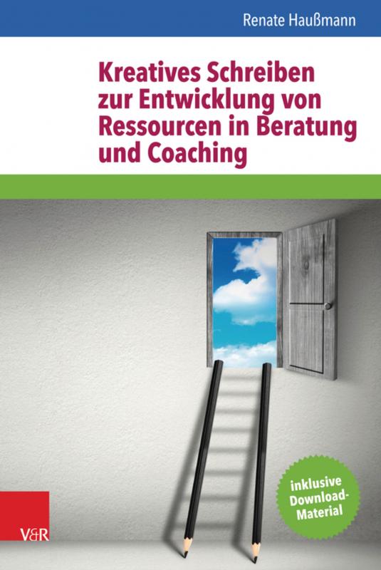 Cover-Bild Kreatives Schreiben zur Entwicklung von Ressourcen in Beratung und Coaching