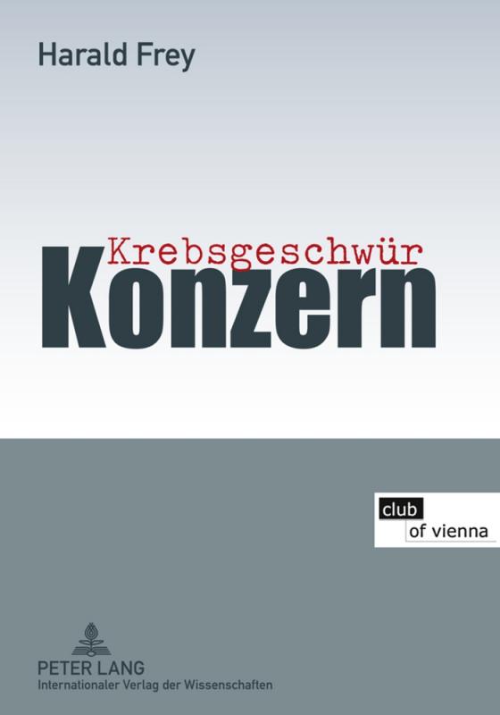 Cover-Bild Krebsgeschwür Konzern