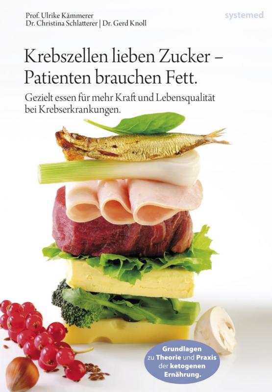 Cover-Bild Krebszellen lieben Zucker – Patienten brauchen Fett