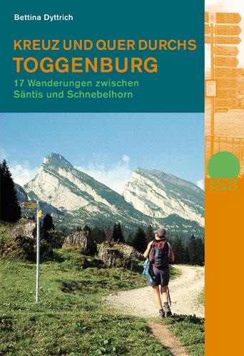 Cover-Bild Kreuz und quer durchs Toggenburg