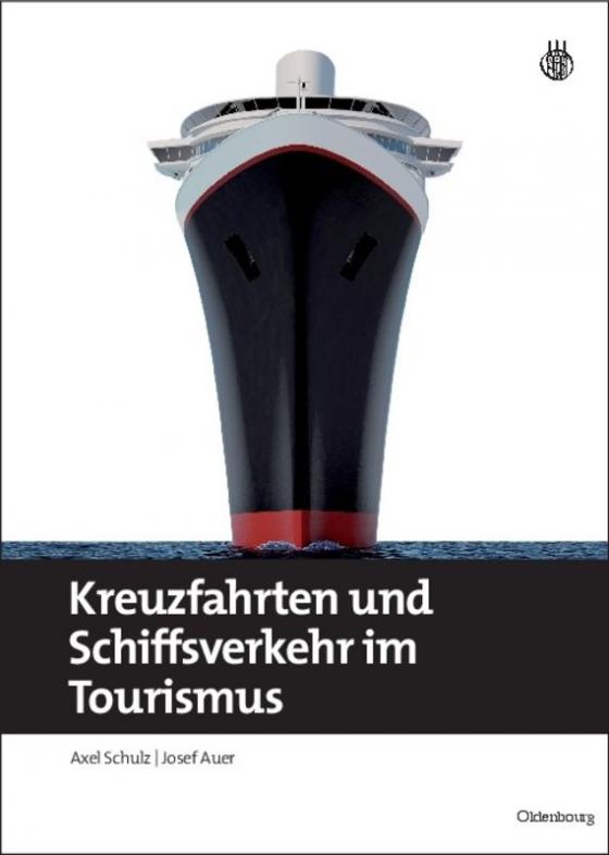 Cover-Bild Kreuzfahrten und Schiffsverkehr im Tourismus