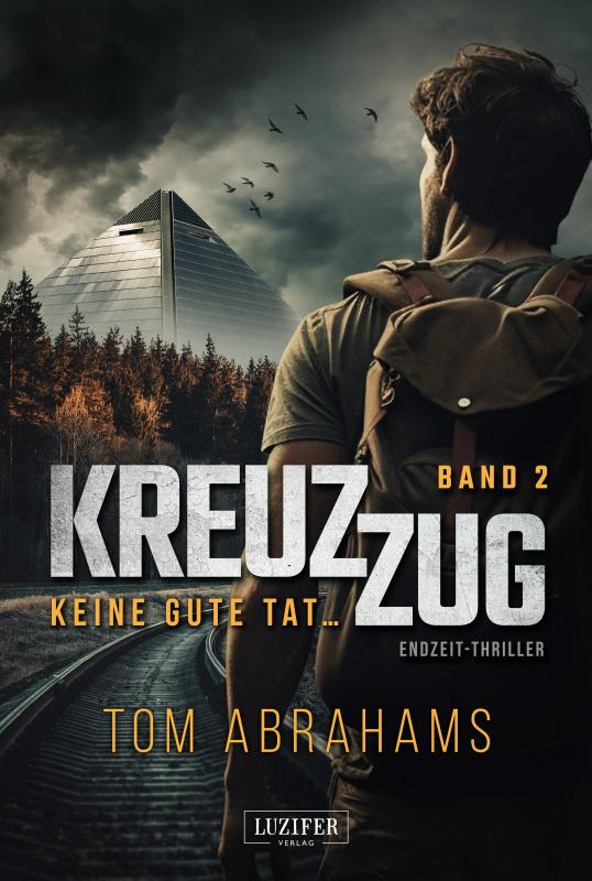 Cover-Bild KREUZZUG 2: KEINE GUTE TAT ...