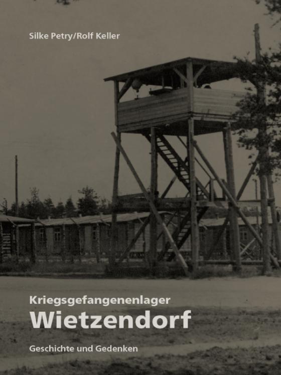 Cover-Bild Kriegsgefangenenlager Wietzendorf