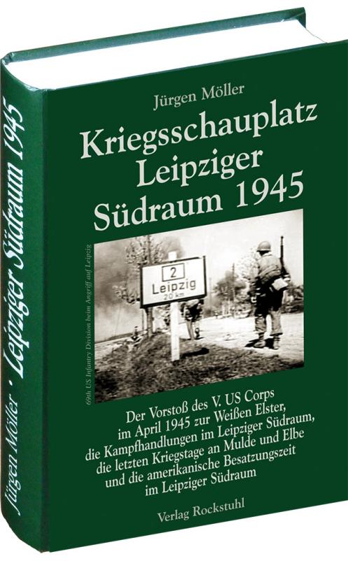 Cover-Bild Kriegsschauplatz Leipziger Südraum 1945