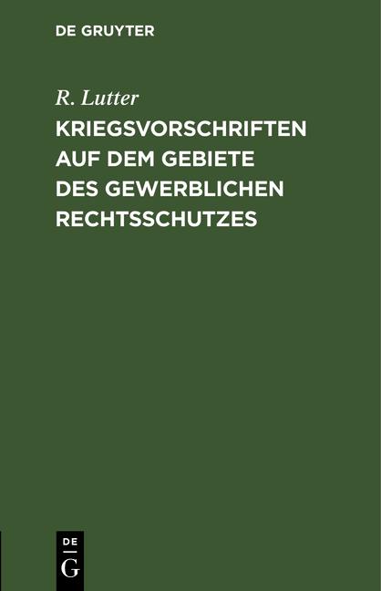 Cover-Bild Kriegsvorschriften auf dem Gebiete des gewerblichen Rechtsschutzes