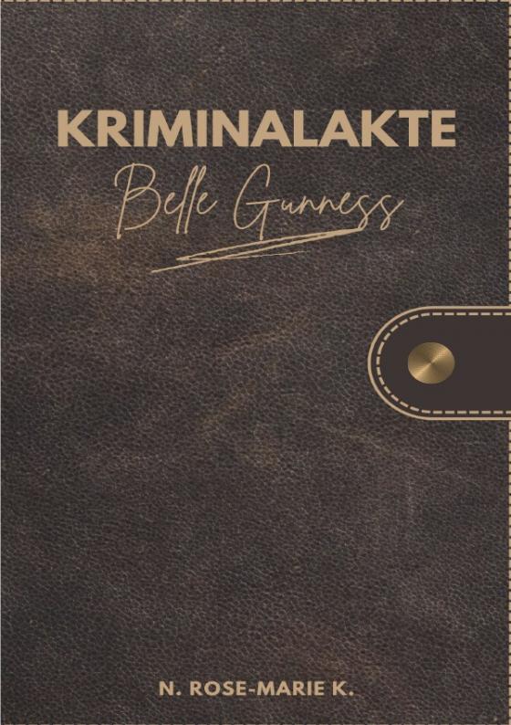 Cover-Bild Kriminalakte Belle Gunness