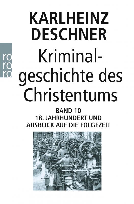Cover-Bild Kriminalgeschichte des Christentums 10