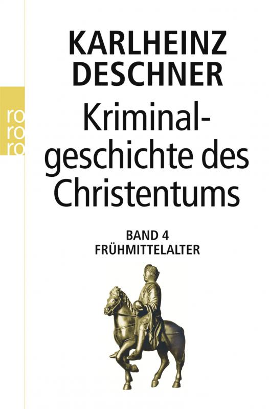 Cover-Bild Kriminalgeschichte des Christentums 4