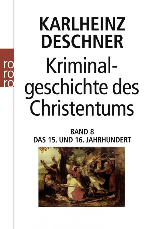 Cover-Bild Kriminalgeschichte des Christentums 8