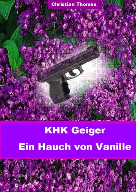 Cover-Bild Kriminalhauptkommissar Geiger