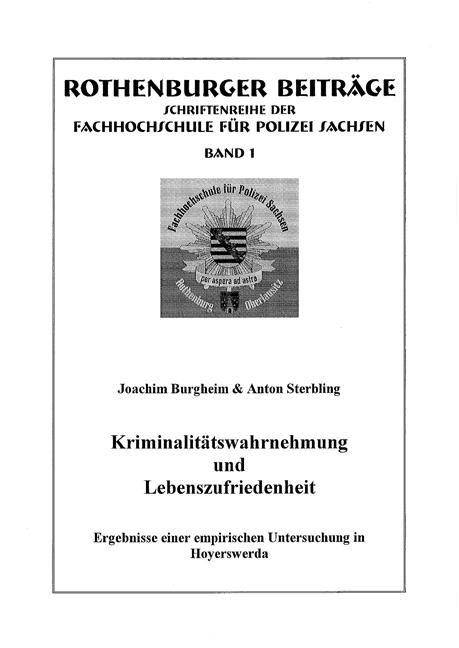 Cover-Bild Kriminalitätswahrnehmung und Lebenszufriedenheit