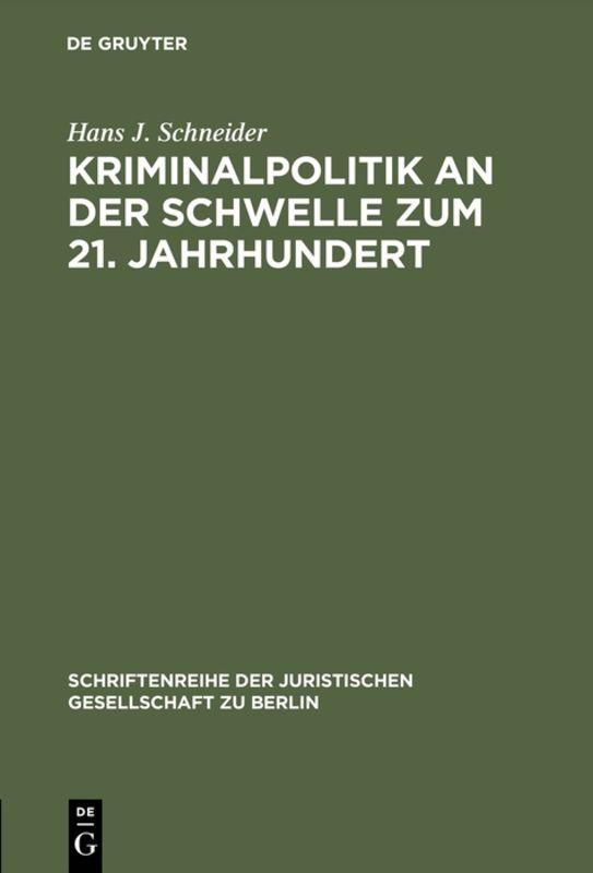 Cover-Bild Kriminalpolitik an der Schwelle zum 21. Jahrhundert