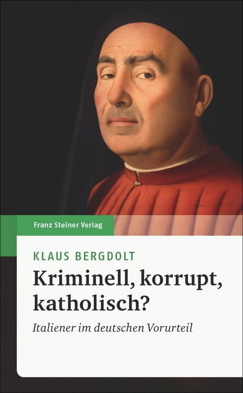 Cover-Bild Kriminell, korrupt, katholisch?