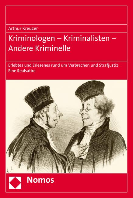 Cover-Bild Kriminologen - Kriminalisten - Andere Kriminelle