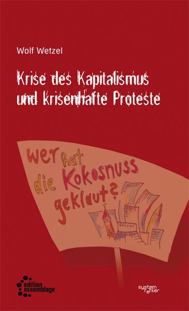 Cover-Bild Krise des Kapitalismus und krisenhafte Proteste