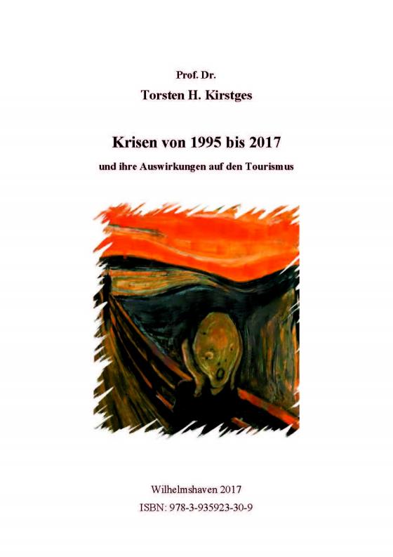 Cover-Bild Krisen von 1995 bis 2017 und ihre Auswirkungen auf den Tourismus