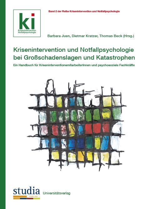 Cover-Bild Krisenintervention und Notfallpsychologie bei Großschadenslagen und Katastrophen