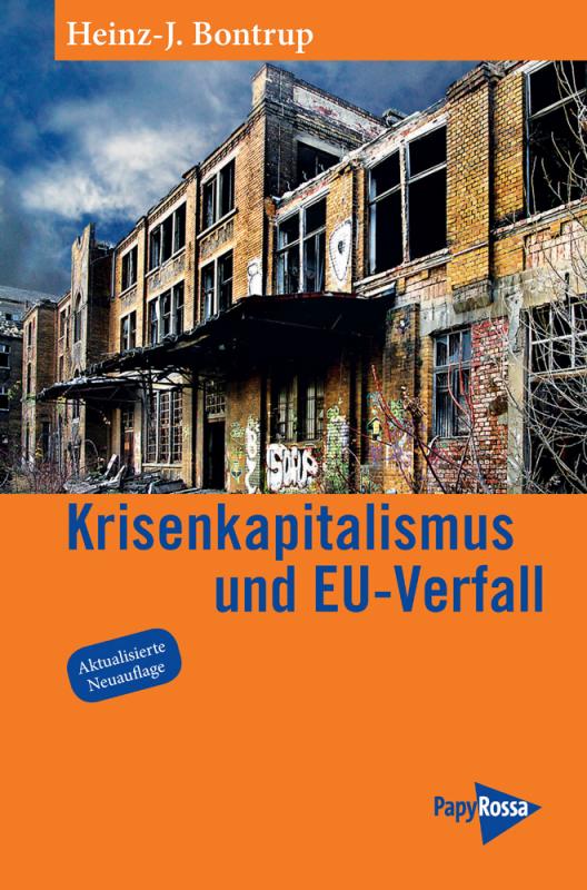 Cover-Bild Krisenkapitalismus und EU-Verfall