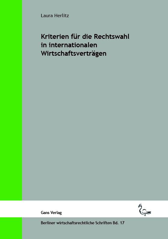 Cover-Bild Kriterien für die Rechtswahl in internationalen Wirtschaftsverträgen