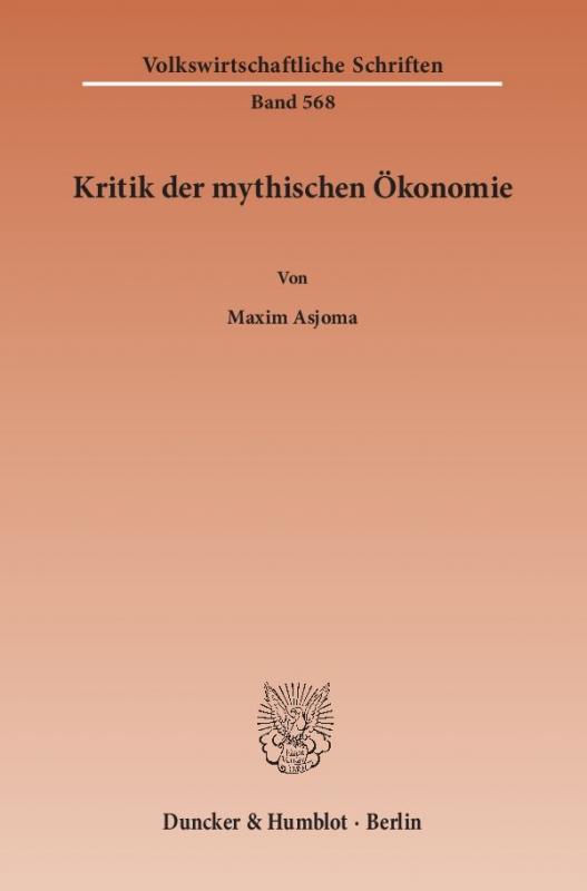 Cover-Bild Kritik der mythischen Ökonomie.