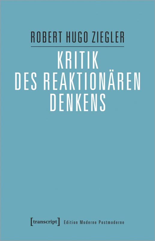 Cover-Bild Kritik des reaktionären Denkens