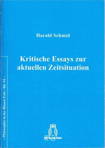 Cover-Bild Kritische Essays zur aktuellen Zeitsituation