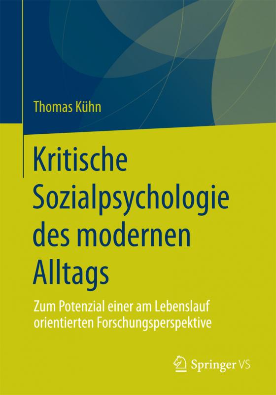 Cover-Bild Kritische Sozialpsychologie des modernen Alltags