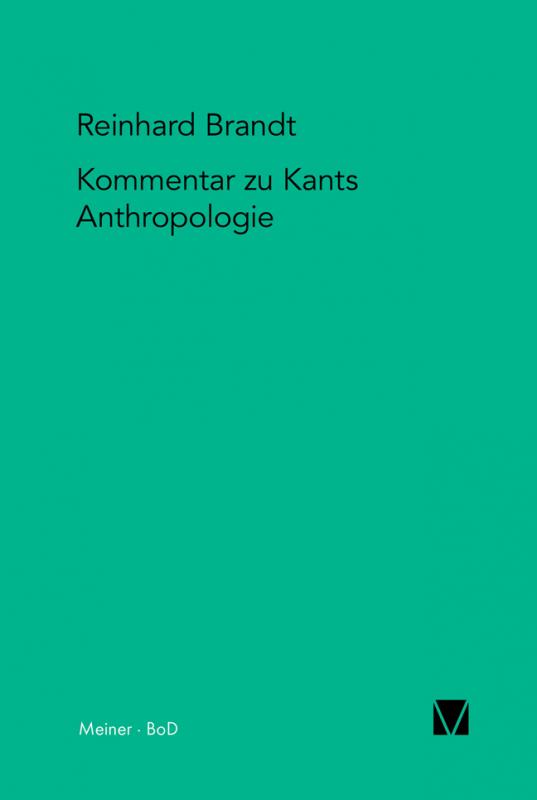 Cover-Bild Kritischer Kommentar zu Kants Anthropologie in pragmatischer Hinsicht (1798)