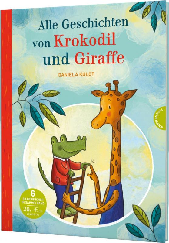 Cover-Bild Krokodil und Giraffe: Alle Geschichten von Krokodil und Giraffe
