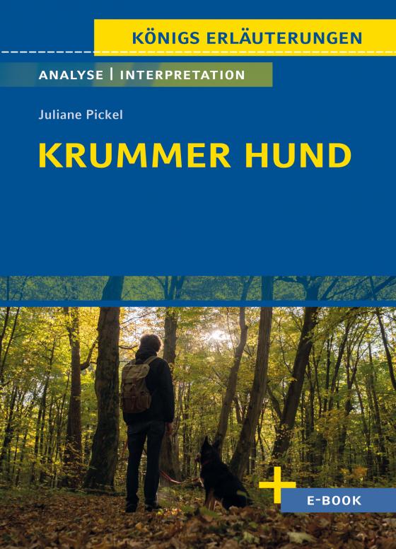 Cover-Bild Krummer Hund von Juliane Pickel - Textanalyse und Interpretation