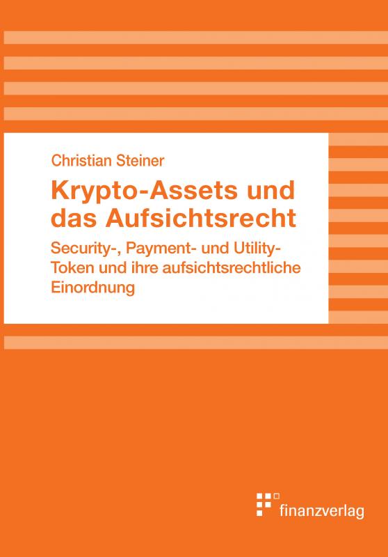 Cover-Bild Krypto-Assets und das Aufsichtsrecht